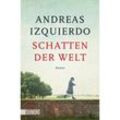 Schatten der Welt / Wege der Zeit Bd.1 - Andreas Izquierdo, Taschenbuch