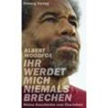 Ihr werdet mich niemals brechen - Albert Woodfox, Gebunden