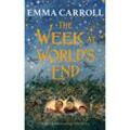 The Week at World's End - Emma Carroll, Kartoniert (TB)