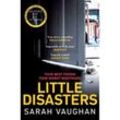 Little Disasters - Sarah Vaughan, Kartoniert (TB)
