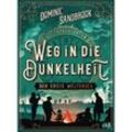 Weg in die Dunkelheit: Der Erste Weltkrieg / Weltgeschichte(n) Bd.3 - Dominic Sandbrook, Gebunden
