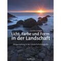 Licht, Farbe und Form in der Landschaft - Carsten Krieger, Gebunden