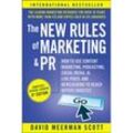 The New Rules of Marketing and PR - David Meerman Scott, Kartoniert (TB)