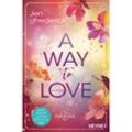 A Way to Love / Heart & Seoul Bd.1 - Jen Frederick, Taschenbuch