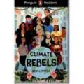 Penguin Readers Level 2: Climate Rebels (ELT Graded Reader) - Ben Lerwill, Kartoniert (TB)