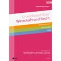 Grundkenntnisse Wirtschaft und Recht (Print inkl. eLehrmittel, Neuauflage 2022) - Aymo Brunetti, Adrian S. Müller, Vera Friedli, Renato C. Müller Vasquez Callo, Rahel Balmer-Zahnd, Kartoniert (TB)