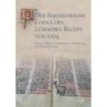 Der Bardewiksche Codex des Lübischen Rechts von 1294 - Jan Lokers, Gebunden