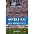 Hertha BSC - die 100 wichtigsten Spiele - Michael Jahn, Gebunden