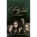 Vollkommen / Pretty Little Liars Bd.3 - Sara Shepard, Taschenbuch