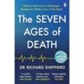 The Seven Ages of Death - Richard Shepherd, Kartoniert (TB)