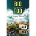 Bio-Tod / Jensen und Grete Bd.2 - Jürgen Klahn, Taschenbuch