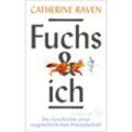 Fuchs und ich - Catherine Raven, Gebunden
