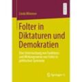 Folter in Diktaturen und Demokratien - Linda Wimmer, Kartoniert (TB)