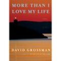 More Than I Love My Life - David Grossman, Kartoniert (TB)