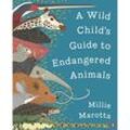 A Wild Child's Guide to Endangered Animals - Millie Marotta, Kartoniert (TB)