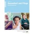 eBook inside: Buch und eBook Gesundheit und Pflege, m. 1 Buch, m. 1 Online-Zugang - Georg Frie, Thorsten Berkefeld, Gebunden
