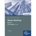 Lösungen zu Neues Banking.Bd.1 - Michael Devesa, Petra Durben, Günter Engel, Viktor Lüpertz, Björn Stumpf, Geheftet