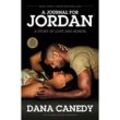 A Journal for Jordan (Movie Tie-In) - Dana Canedy, Kartoniert (TB)