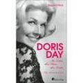 Doris Day. Ihr Leben, ihre Filme, ihre Lieder. - Bettina Uhlich, Gebunden