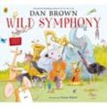 Wild Symphony - Dan Brown, Kartoniert (TB)