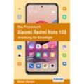 Das Praxisbuch Xiaomi Redmi Note 10S - Anleitung für Einsteiger - Rainer Gievers, Kartoniert (TB)