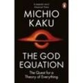 The God Equation - Michio Kaku, Kartoniert (TB)