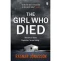 The Girl Who Died - Ragnar Jónasson, Kartoniert (TB)