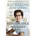 My Remarkable Journey - Katherine Johnson, Joylette Hylick, Katherine Moore, Gebunden