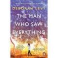 The Man Who Saw Everything - Deborah Levy, Kartoniert (TB)
