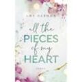 All the Pieces of My Heart / Laws of Love Bd.3 - Amy Harmon, Kartoniert (TB)