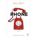 Phone - Will Self, Gebunden