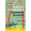 Common Ground - Naomi Ishiguro, Kartoniert (TB)