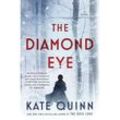 The Diamond Eye - Kate Quinn, Kartoniert (TB)