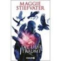 Wer die Lilie träumt / Raven Cycle Bd.2 - Maggie Stiefvater, Taschenbuch