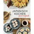 Japanisch kochen ganz einfach - Saori Laurent, Gebunden