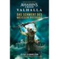 Assassin's Creed: Valhalla - Das Schwert des weißen Pferdes (Roman) - Elsa Sjunneson, Kartoniert (TB)