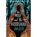 The Wolf and the Woodsman - Ava Reid, Kartoniert (TB)