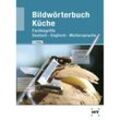 eBook inside: Buch und eBook Bildwörterbuch Küche, m. 1 Buch, m. 1 Online-Zugang, Gebunden
