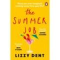 The Summer Job - Lizzy Dent, Kartoniert (TB)