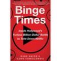 Binge Times - Dade Hayes, Dawn Chmielewski, Gebunden