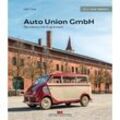 Edition Audi Tradition / Die Auto Union GmbH - Ralf Friese, Gebunden