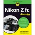 Nikon Z fc For Dummies - Julie Adair King, Kartoniert (TB)