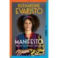 Manifesto. Warum ich niemals aufgebe. Ein inspirierendes Buch über den Lebensweg der ersten Schwarzen Booker-Prize-Gewinnerin und Bestseller-Autorin von »Mädchen, Frau etc.« - Bernardine Evaristo, Gebunden