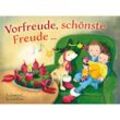 Eulenspiegel Kinderbuch / Vorfreude, schönste Freude - Erika Engel, Pappband