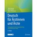 Deutsch für Ärztinnen und Ärzte - Ulrike Schrimpf, Martin Lechner, Markus Bahnemann, Kartoniert (TB)