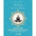 Yoga for EveryBody - Ruhe und Tiefenentspannung - Inge Schöps, Taschenbuch