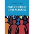 Psychologie der Massen - Gustave Le Bon, Kartoniert (TB)