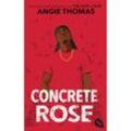 Concrete Rose - Angie Thomas, Taschenbuch