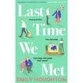 Last Time We Met - Emily Houghton, Kartoniert (TB)