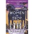 The Women of Troy - Pat Barker, Kartoniert (TB)